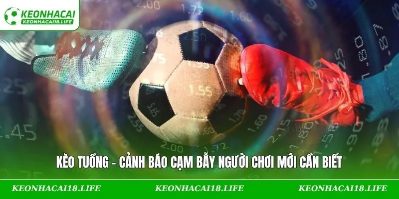 kèo tuồng